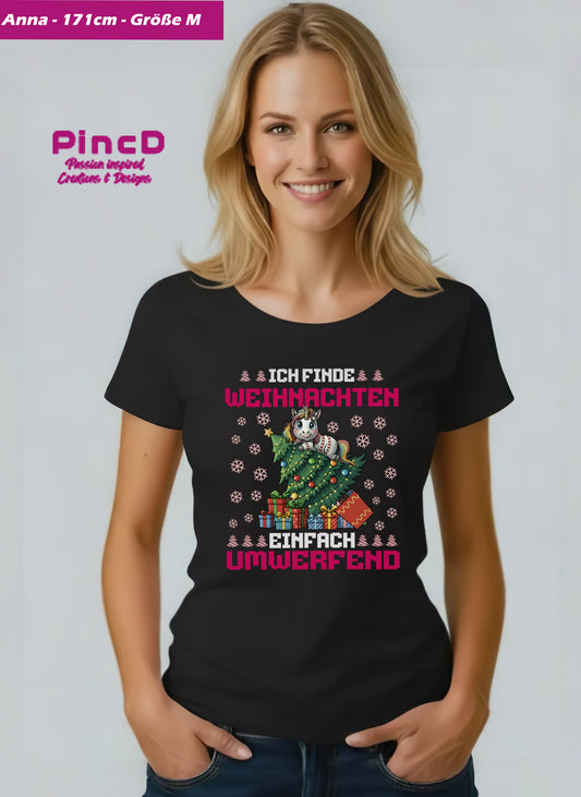 Einhorn T-Shirt Damen – „Ich finde Weihnachten einfach umwerfend“