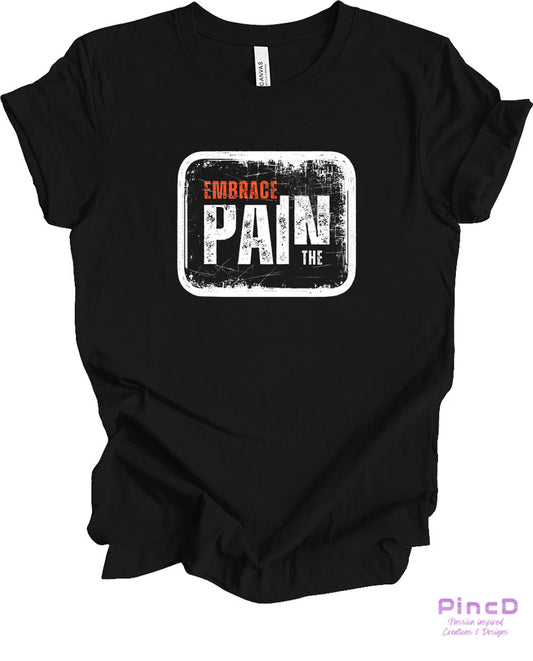 Herren T-Shirt mit Spruch “ Embrace the Pain“-T-Shirt-Black