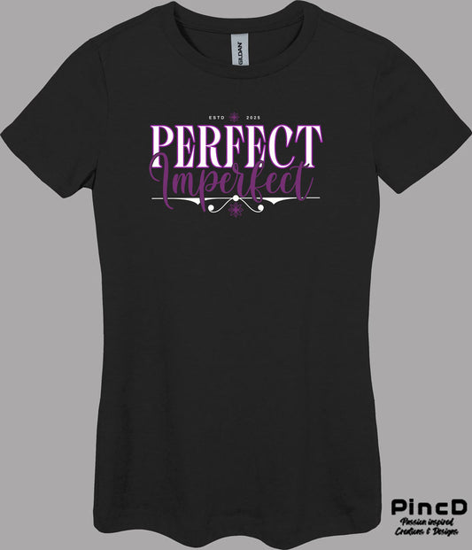 T-Shirt Damen mit Spruch – Perfect Imperfect