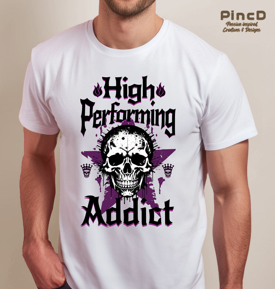 Streetware T-Shirt – High Performing Addict
