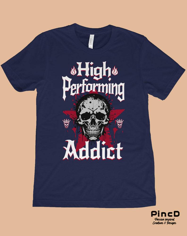 Streetware T-Shirt – High Performing Addict