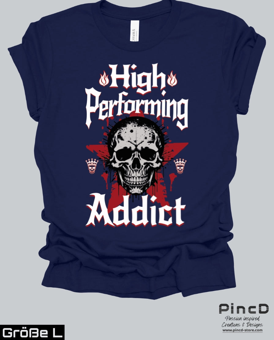 Streetware T-Shirt – High Performing Addict