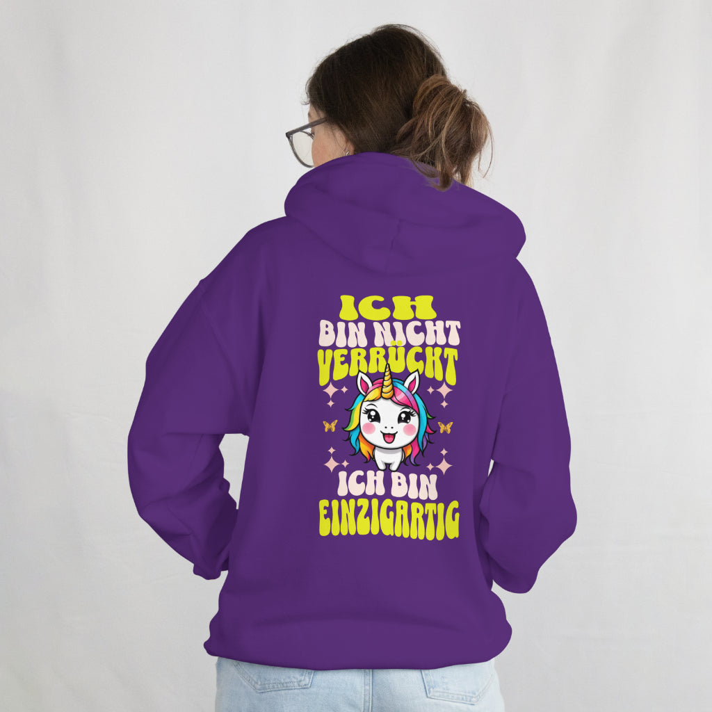 Lustiger Damen Hoodie – Ich bin nicht verrueckt, ich bin einzigartig