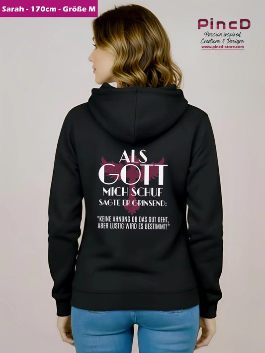 Lustiger Damen Hoodie mit Spruch – Als Gott mich schuf