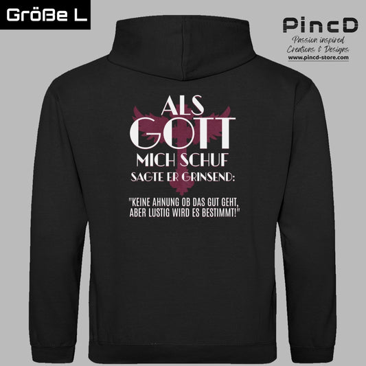 Lustiger Damen Hoodie mit Spruch – Als Gott mich schuf