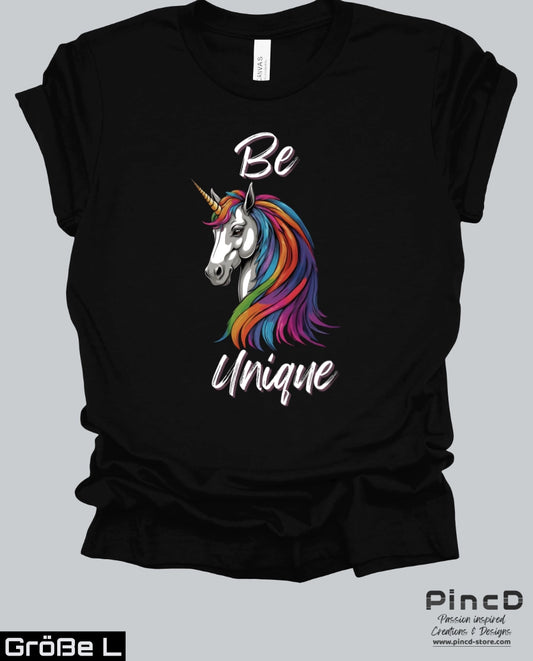 Einhorn T-Shirt Damen - Spruch „Be Unique“