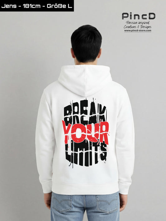 GYM Hoodie mit Spruch Break Your Limits by PincD-Streetware