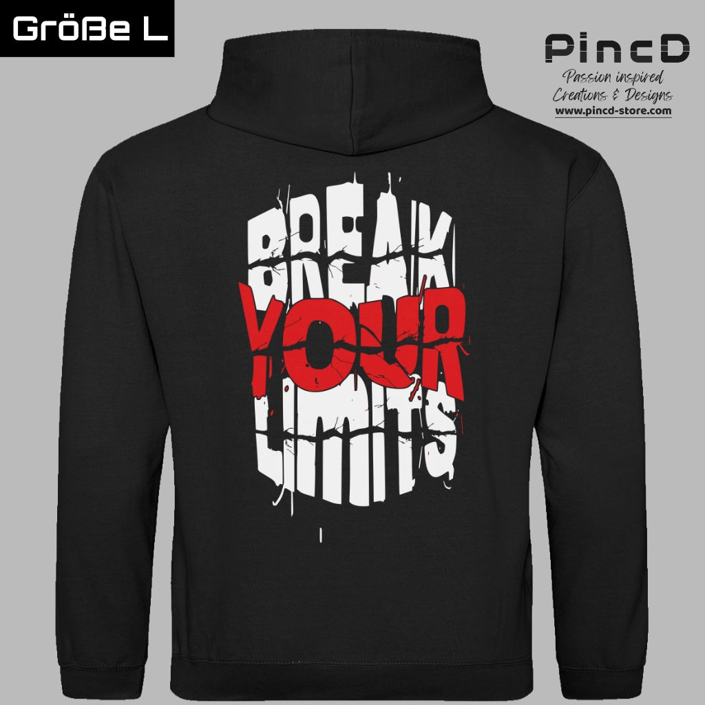 GYM Hoodie - Break Your Limits by PincD-Streetwear