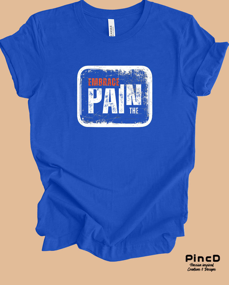 Herren T-Shirt mit Spruch “ Embrace the Pain“-T-Shirt-Roayl-Blue