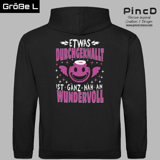 Lustiger Damen Hoodie – "Etwas durchgeknallt ist ganz nah an wundervoll"