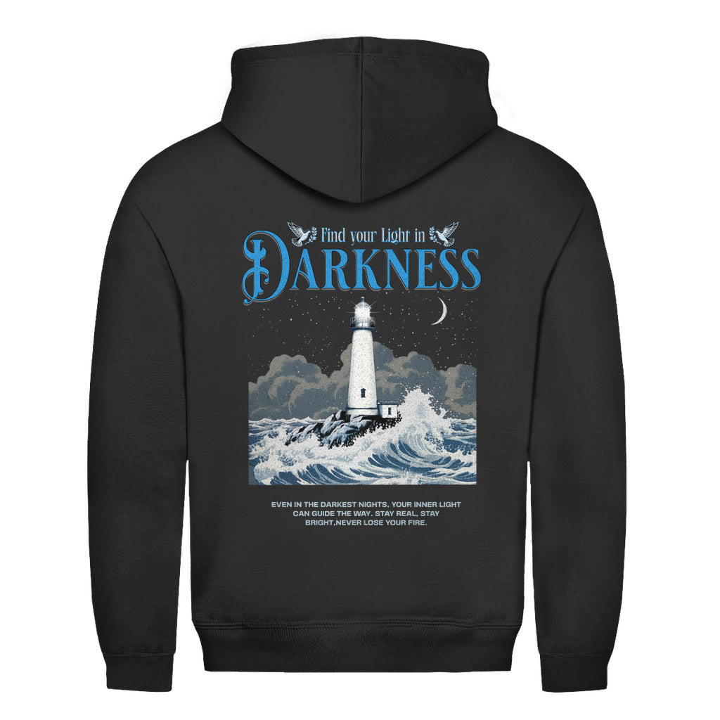 Streetwear Hoodie  - Find your Light in Darkness