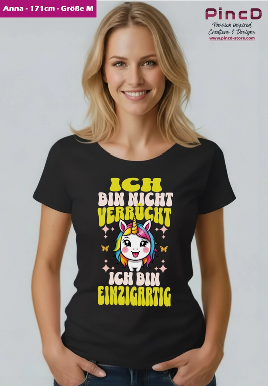 Einhorn T-Shirt Damen - Lustiges &amp; Süßes Einhorn mit Spruch "Ich bin nicht verrückt, ich bin einzigartig"-V2