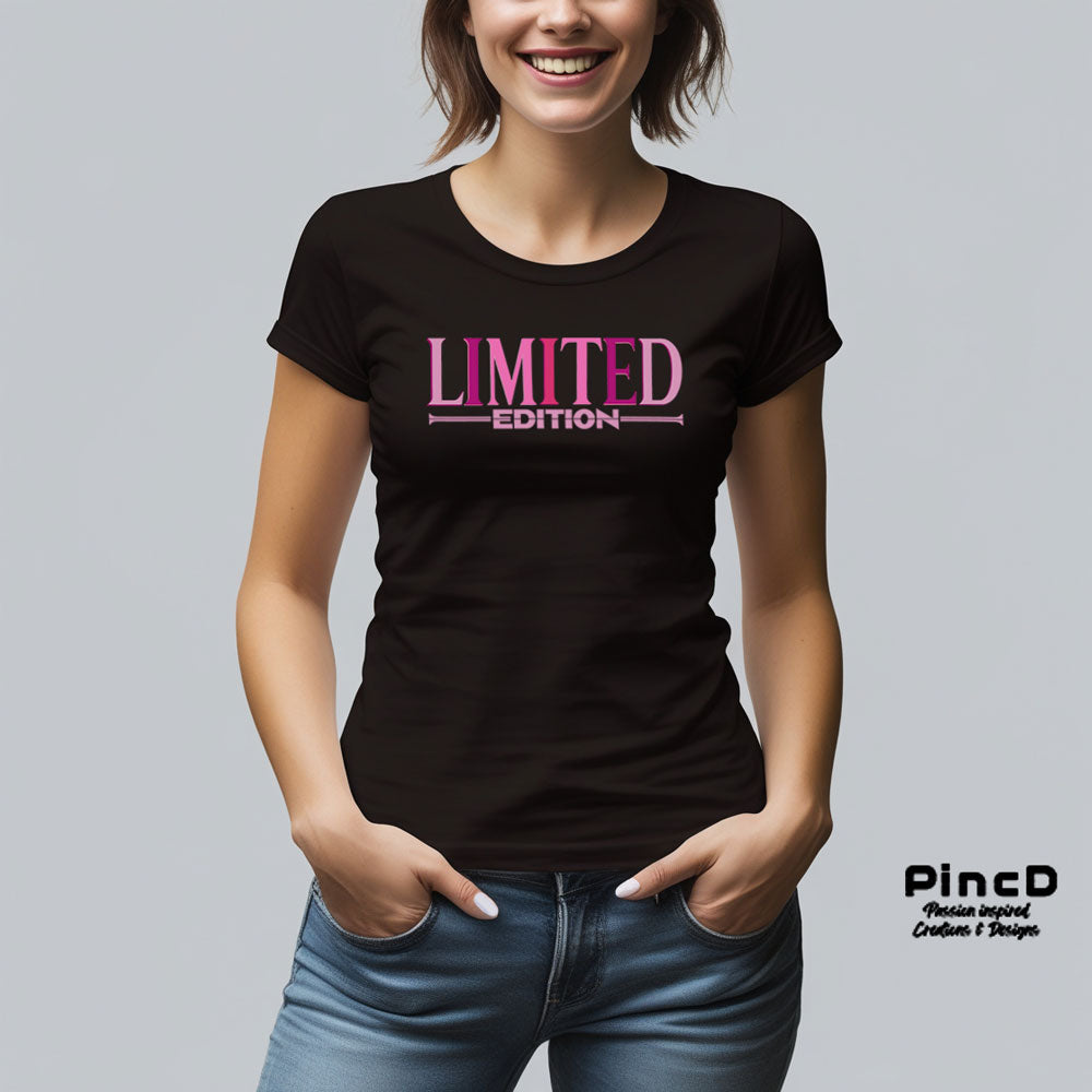 Damen T-Shirt  mit Spruch - Limited Edition