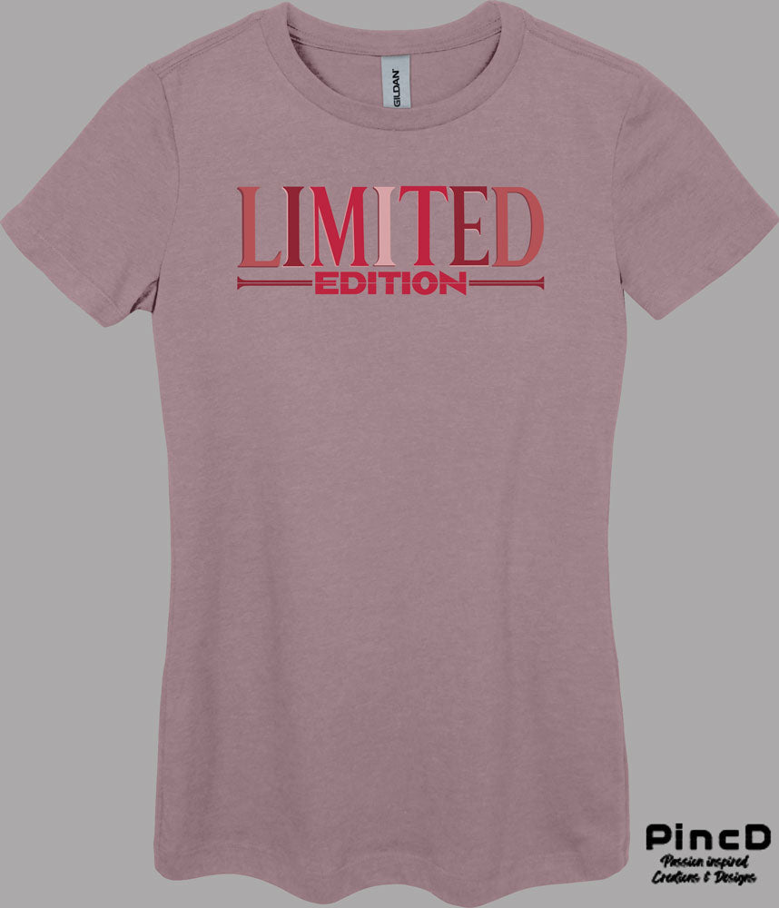Damen T-Shirt  mit Spruch - Limited Edition