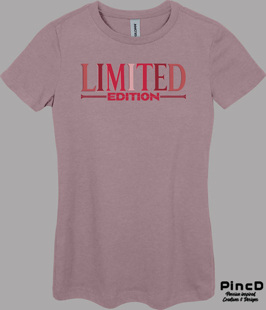 Damen T-Shirt  mit Spruch - Limited Edition