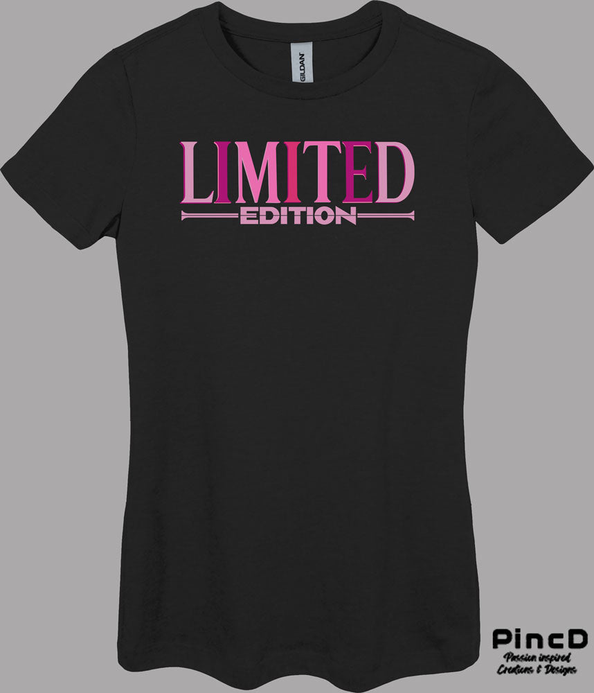 Damen T-Shirt  mit Spruch - Limited Edition
