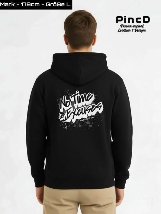 Streetware Hoodie - No Time for Excuses by PincD-Streetware