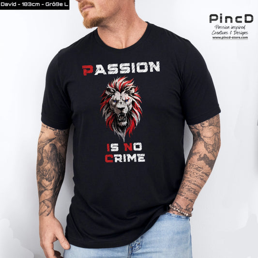 Motivations T-Shirt Herren mit Spruch "Passion is no Crime"_New