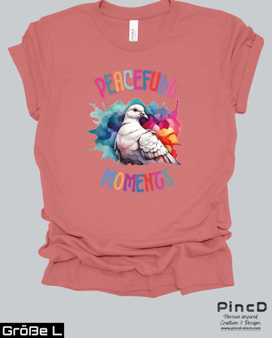 T-Shirt mit Friedenstaube - Spruch" Peacefull Moments"
